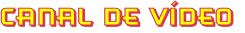 Canal de Vídeo